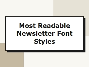 Most Readable Newsletter Font Styles