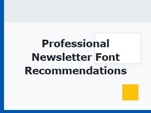 Professional Newsletter Font Recommendations for 2024